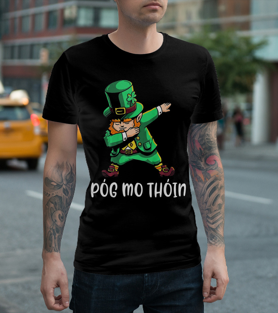 Pog Mo Thoin Leprechaun Dab St Patrick's Day T-Shirt