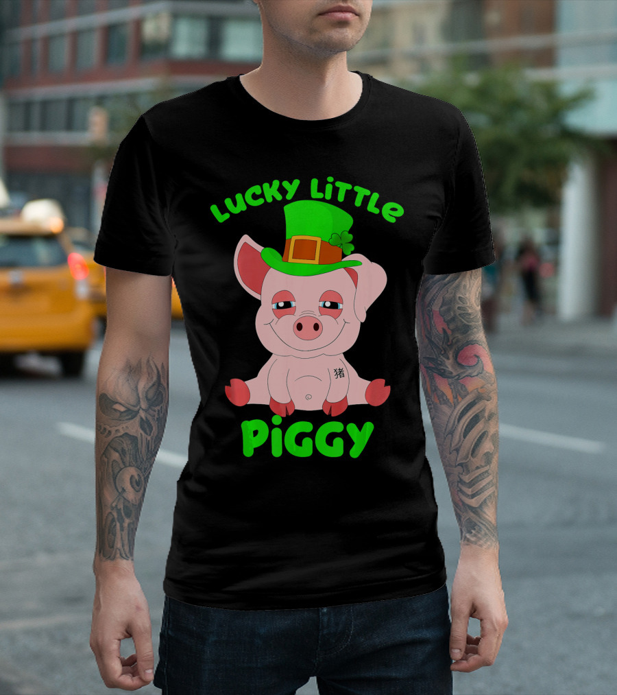 Lucky Little Piggy St Patricks Day For Pig Lover Luck T-Shirt