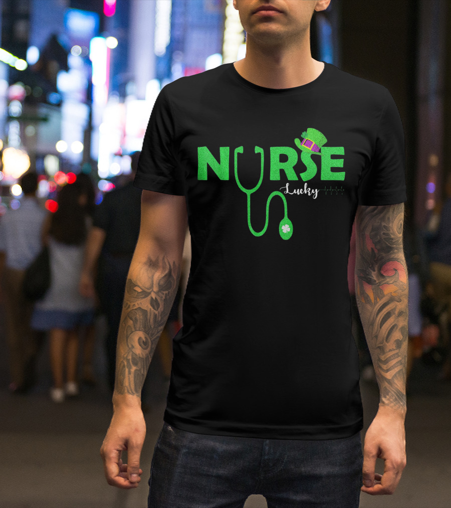 Lucky Nurse St. Patrick's Day With Shamrock Stethoscope And Leprechaun Hat T-Shirt