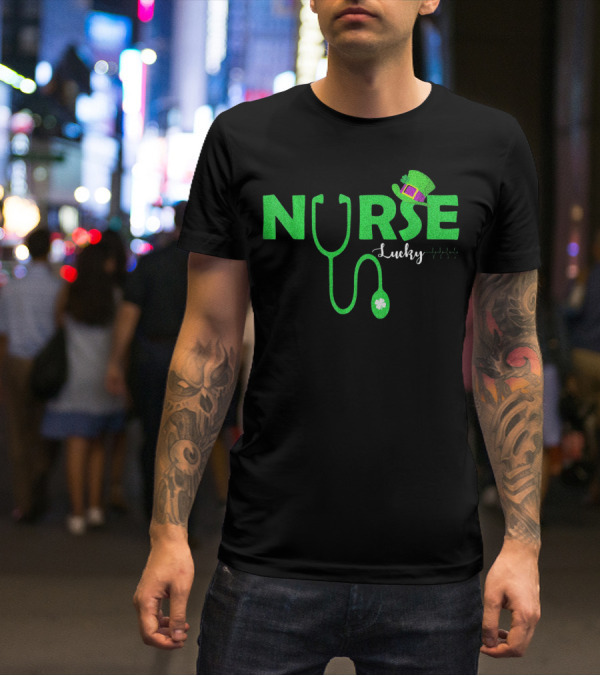 Lucky Nurse St. Patrick's Day With Shamrock Stethoscope And Leprechaun Hat T-Shirt