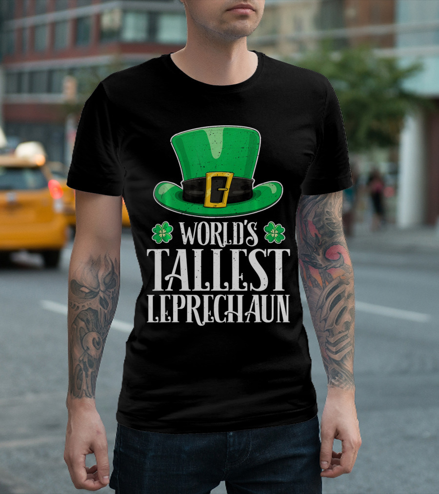 World's Tallest Leprechaun Hat Clovers St Patricks T-Shirt