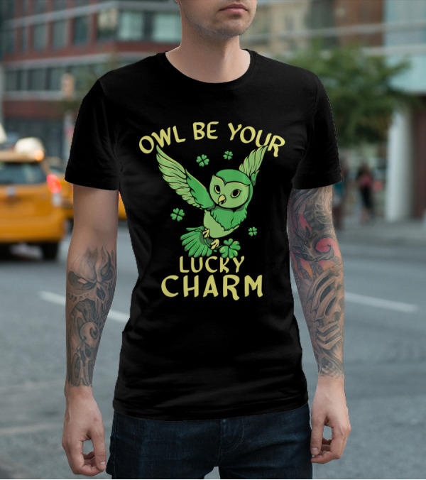 Owl Be Your Lucky Charm Shamrock St Patricks Day Owl T-Shirt