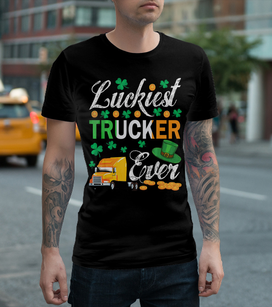 Luckiest Trucker Ever Shamrocks Leprechaun Hat and Coins T-Shirt