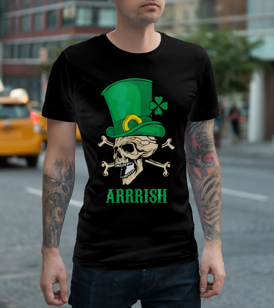 Arrrish Pirate Skull With Leprechaun Hat And Shamrock T-Shirt