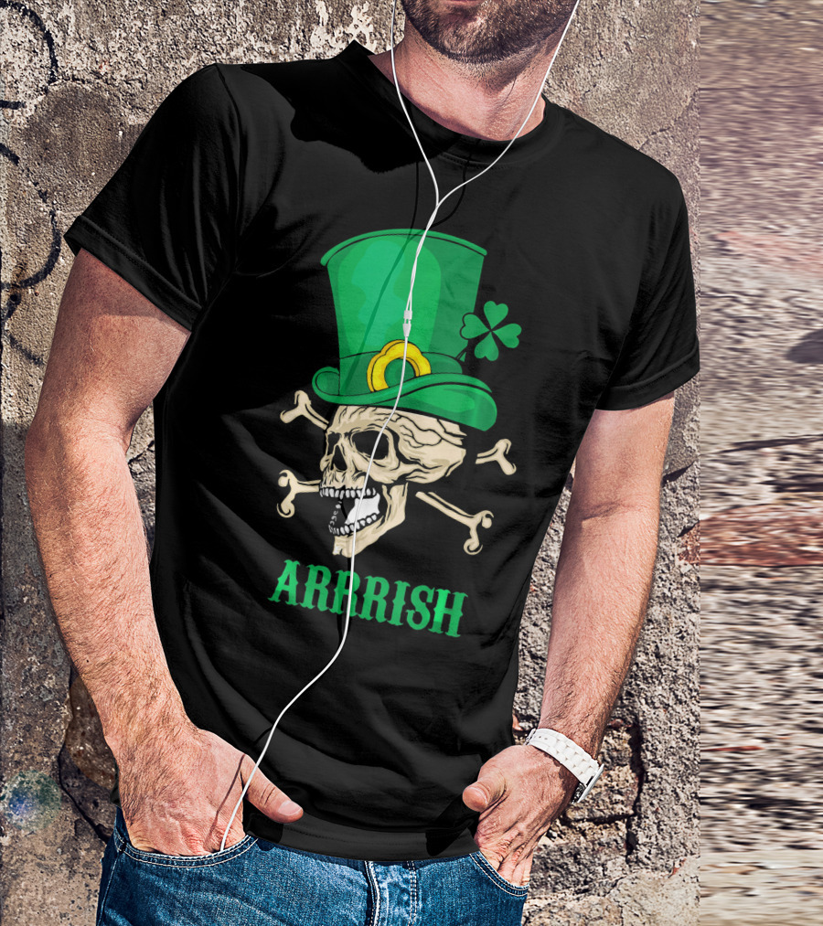 Arrrish Pirate Skull With Leprechaun Hat And Shamrock T-Shirt