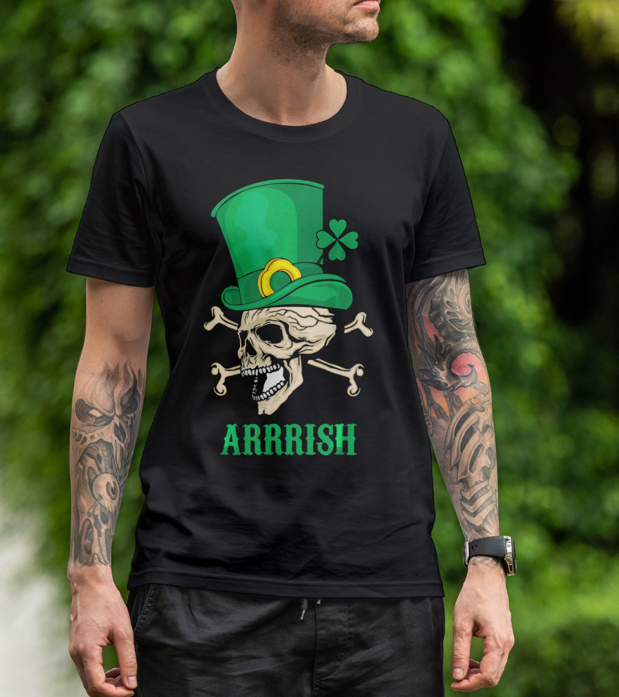 Arrrish Pirate Skull With Leprechaun Hat And Shamrock T-Shirt