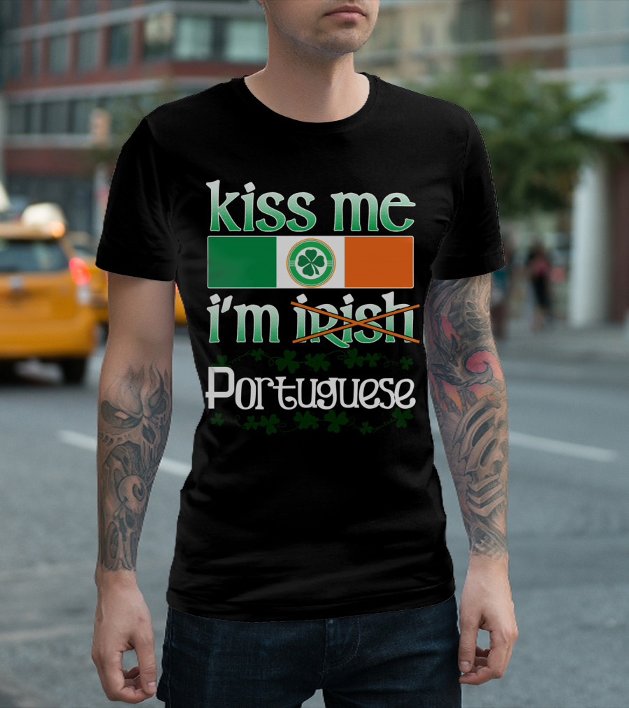 Kiss Me I'm Portuguese St Patricks Day Shamrock Flag T-Shirt
