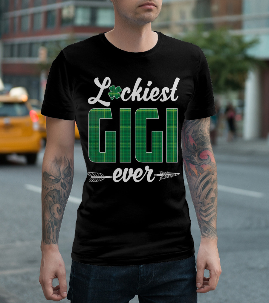 Luckiest Gigi Ever St. Patricks Day T-Shirt