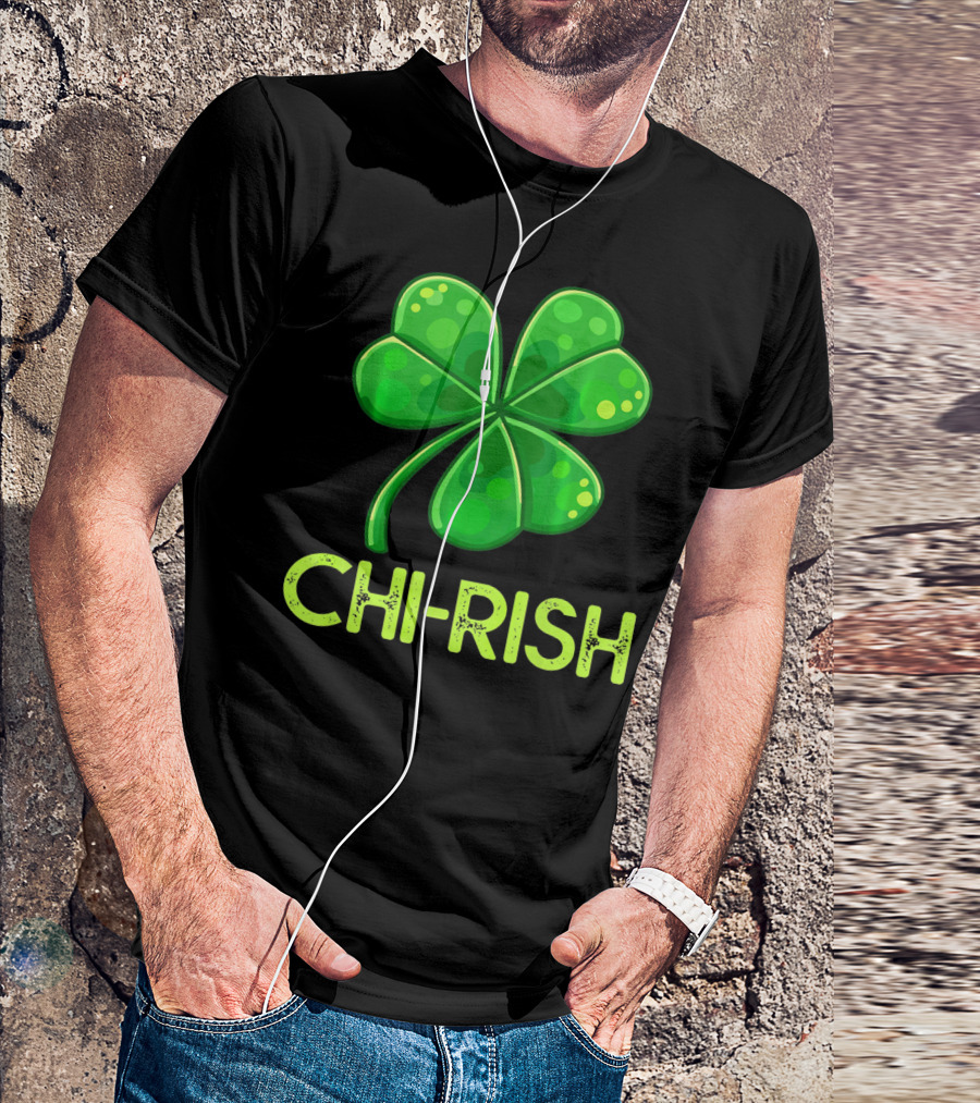 Chi-Rish Shamrock Chicago St Patrick's Day T-Shirt