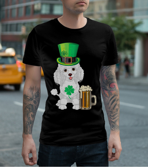 Poodle Leprechaun St Patricks Day Clover Beer T-Shirt