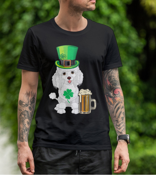 Poodle Leprechaun St Patricks Day Clover Beer T-Shirt