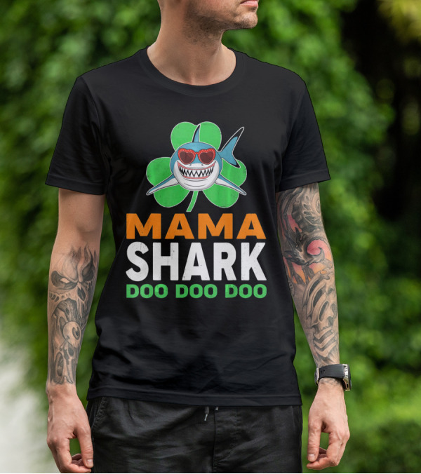 Mama Shark Doo Doo Doo St Patricks Day Shamrock T-Shirt