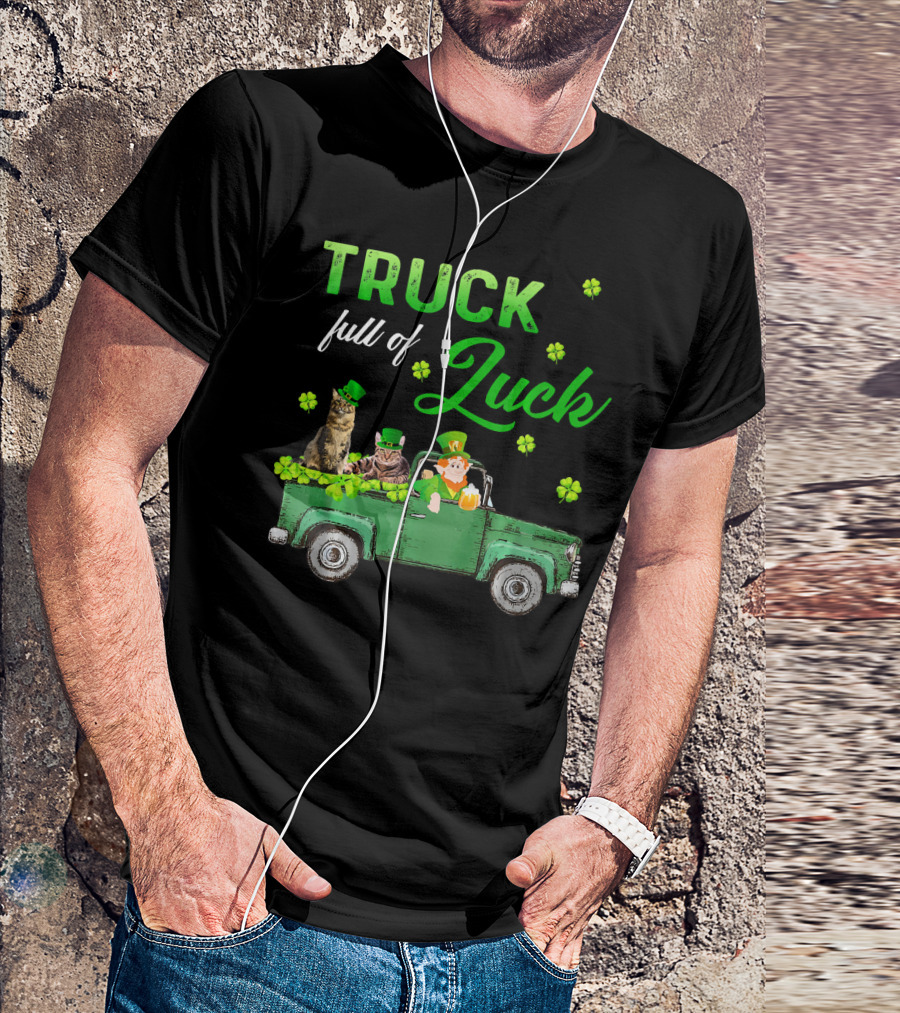 Truck Full Of Luck Cats Leprechaun Shamrocks T-Shirt