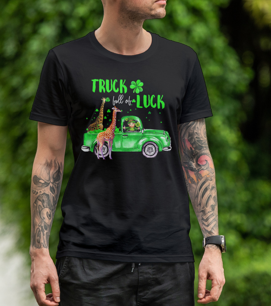 Truck Full Of Luck Giraffe Leprechaun In Green Clover Pickup T-Shirt