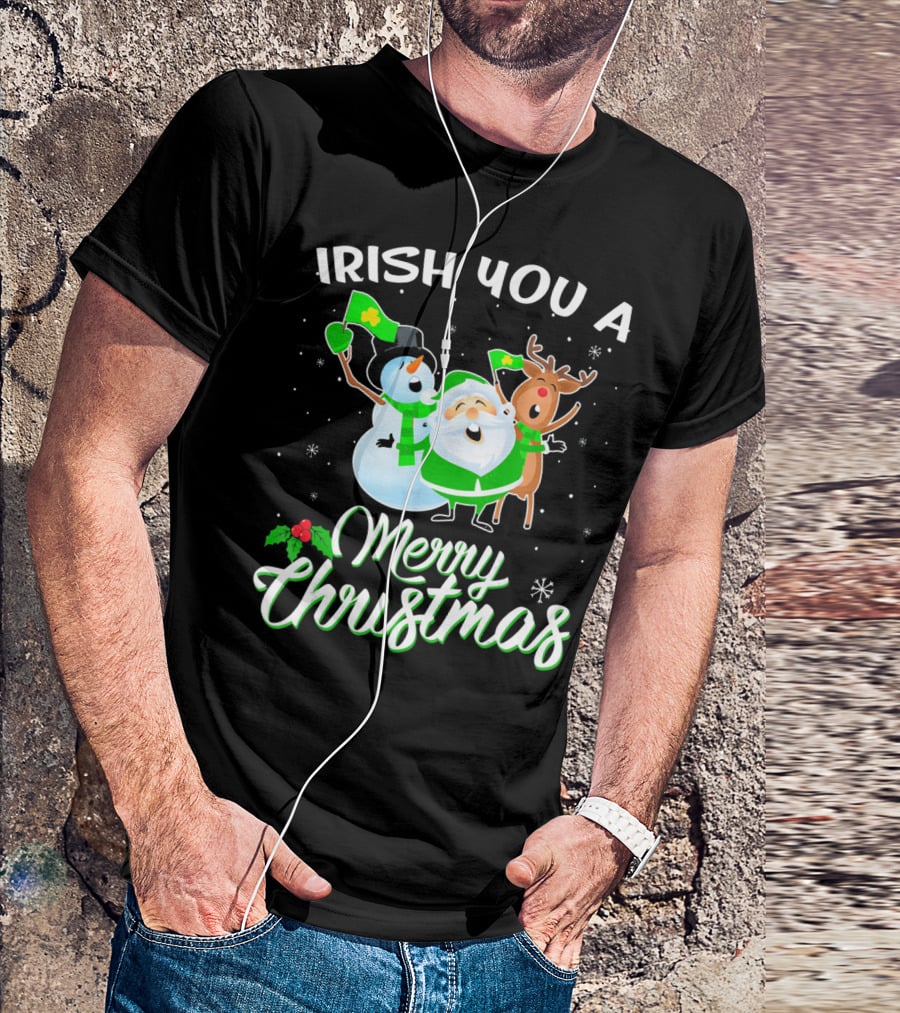 Irish You A Merry Christmas Snowman Santa Reindeer T-Shirt