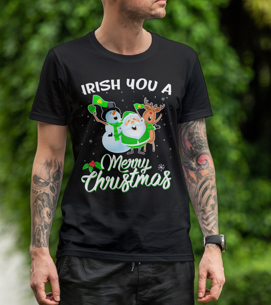 Irish You A Merry Christmas Snowman Santa Reindeer T-Shirt