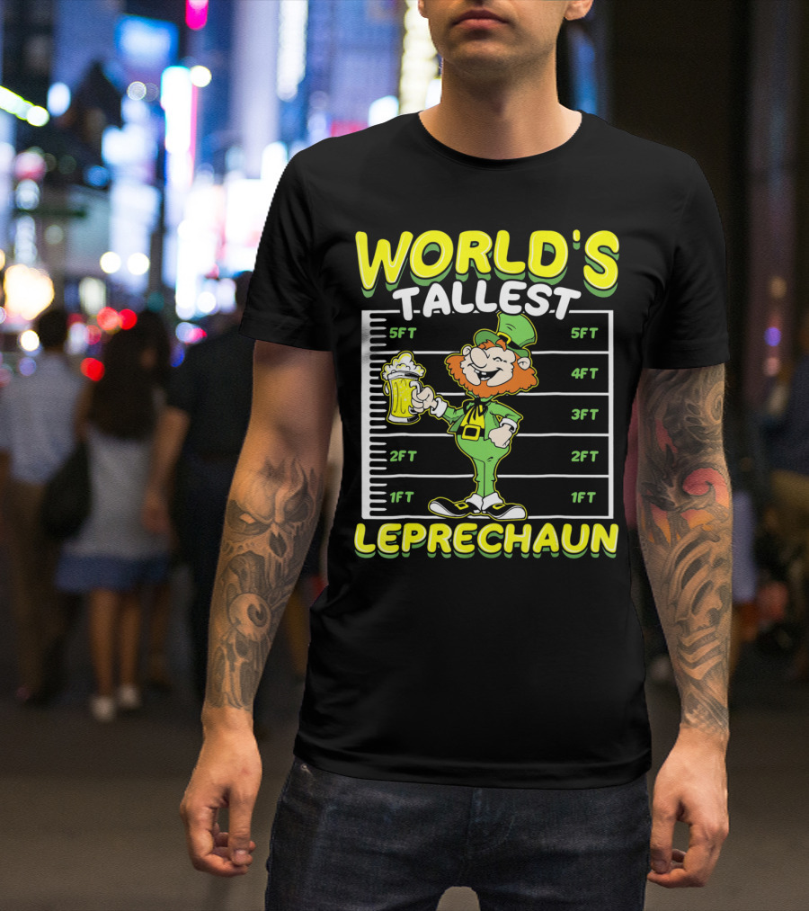 WORLD'S TALLEST LEPRECHAUN Funny St Pat Holding Beer Mug With Height Chart T-Shirt