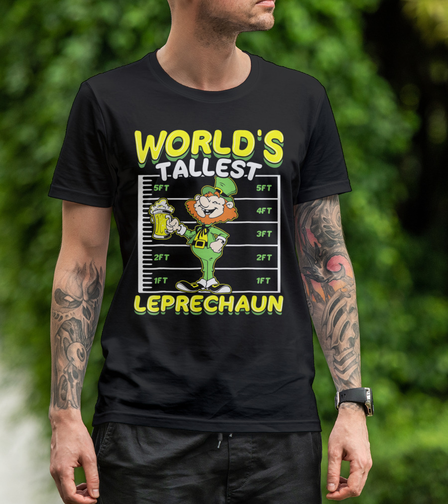WORLD'S TALLEST LEPRECHAUN Funny St Pat Holding Beer Mug With Height Chart T-Shirt