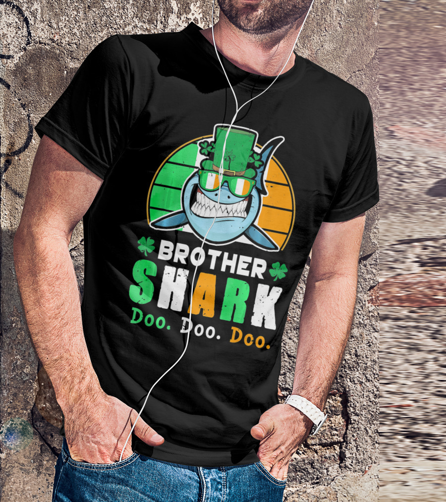 Brother Shark Doo Doo Doo Irish Ireland St Patricks T-Shirt