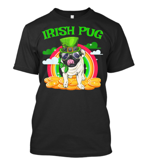 Irish Pug Funny St Patricks Day Leprechaun Rainbow Coins T-Shirt