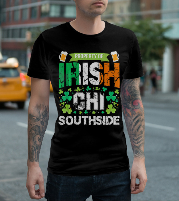 Property Of Irish CHI Southside T-Shirt