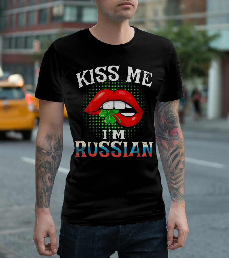 Kiss Me I'm Russian Irish Lips St Patrick's Day Shamrock Red Lips T-Shirt