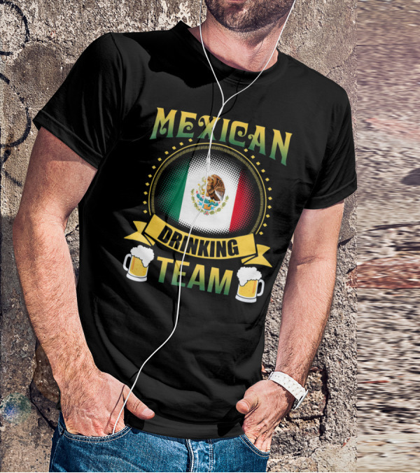 Mexican Drinking Team Patricks Day Flag And Beer Mug T-Shirt