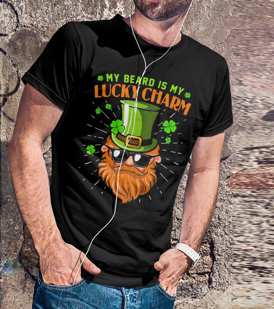 My Beard Is My Lucky Charm Saint Patrick Clover Hat Sunglasses T-Shirt