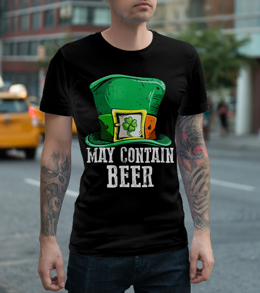 May Contain Beer Green Hat with Shamrock Buckle T-Shirt