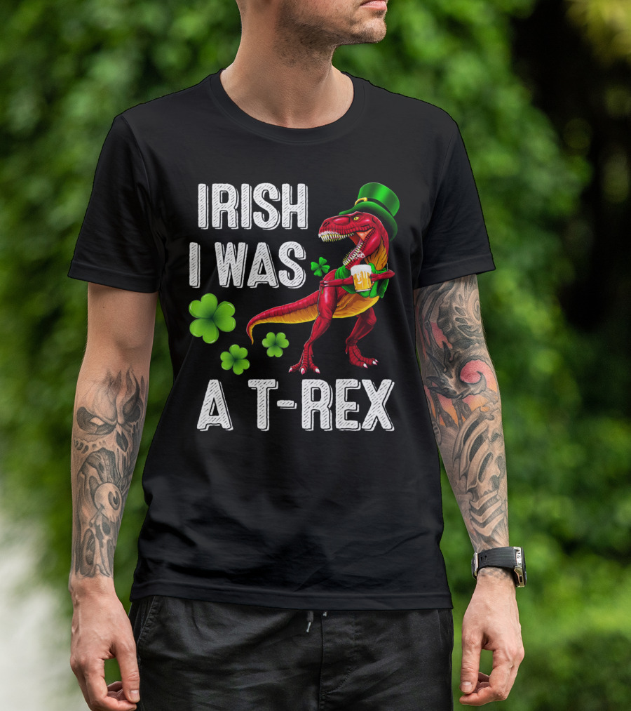 Irish I Was A T-Rex St Patricks Day Rex Irish Grawr T-Shirt