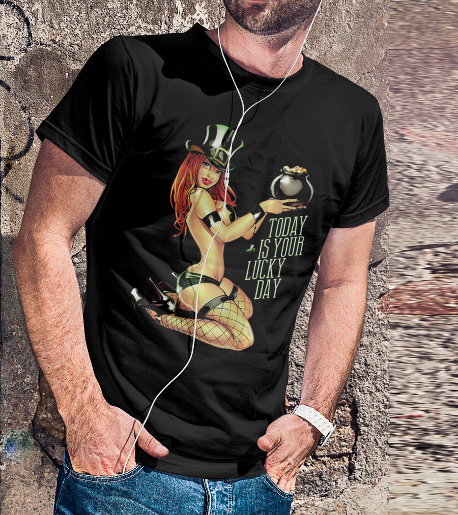 Today Is Your Lucky Day Irish Pin Up Girl St. Patrick's Day T-Shirt