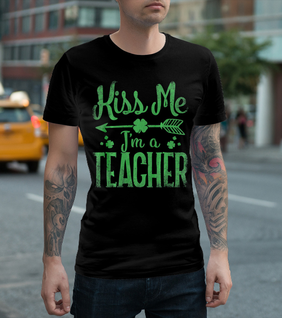 Kiss Me I'm A Teacher Saint Patrick's Day Arrow Shamrocks T-Shirt