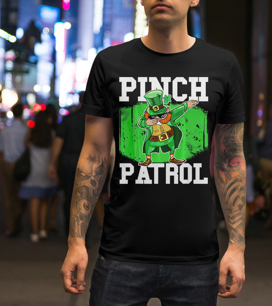 Pinch Patrol St Patrick Dabbing Leprechaun T-Shirt
