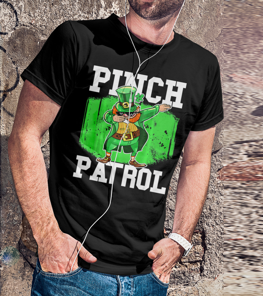 Pinch Patrol St Patrick Dabbing Leprechaun T-Shirt