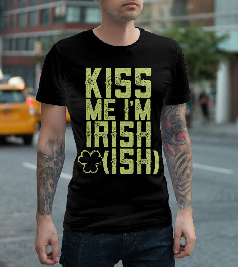 Kiss Me I'm Irish (Ish) Shamrock Highlight T-Shirt