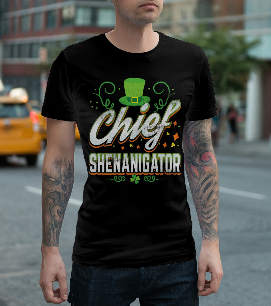 Chief Shenanigator St. Patrick's Day Hat And Clover T-Shirt