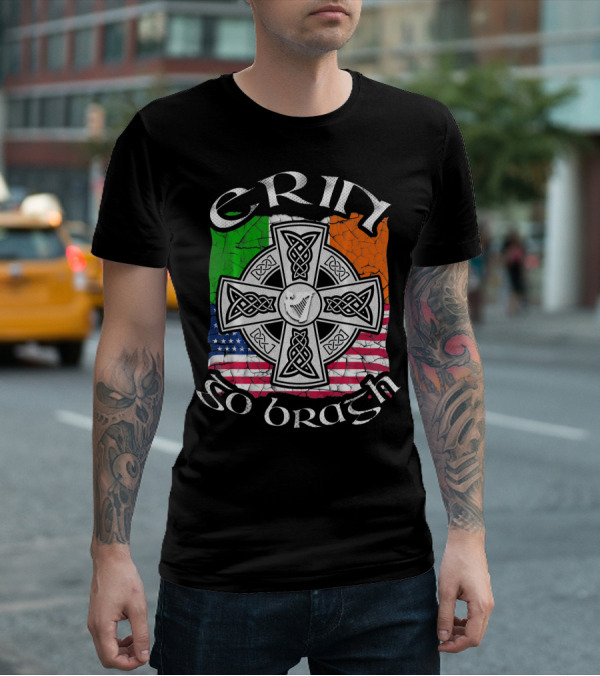 Erin Go Bragh Celtic Cross Irish US Flag St. Patrick's Day T-Shirt