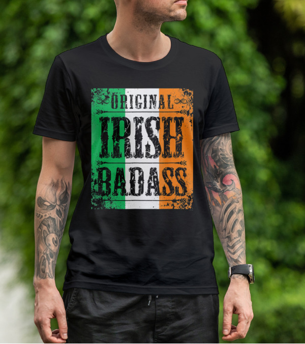 Original Irish BadAss Flag St Paddy Day T-Shirt