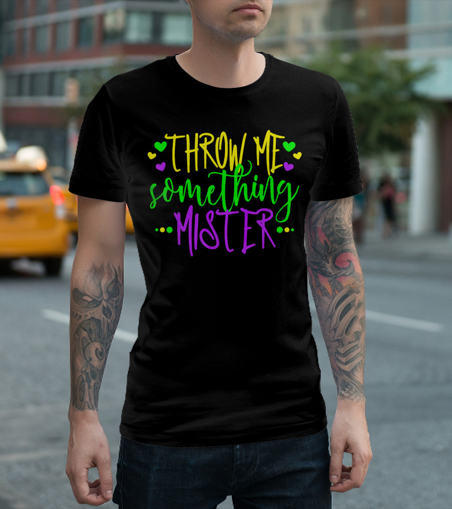 Throw Me Something Mister Hearts Mardi Colors T-Shirt
