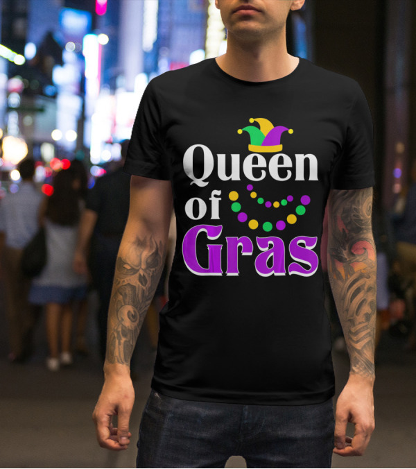 Queen Of Gras Funny Mardi Gras Beads And Jester Hat T-Shirt