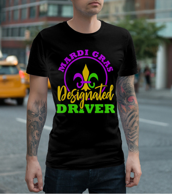 Mardi Gras Designated Driver Fleur-de-Lis T-Shirt