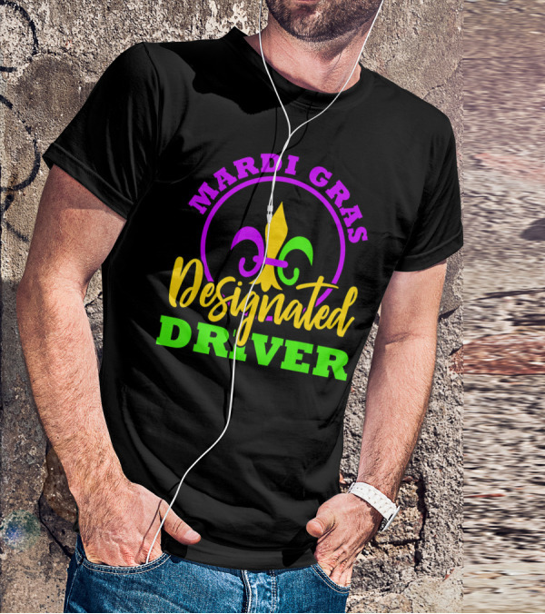 Mardi Gras Designated Driver Fleur-de-Lis T-Shirt