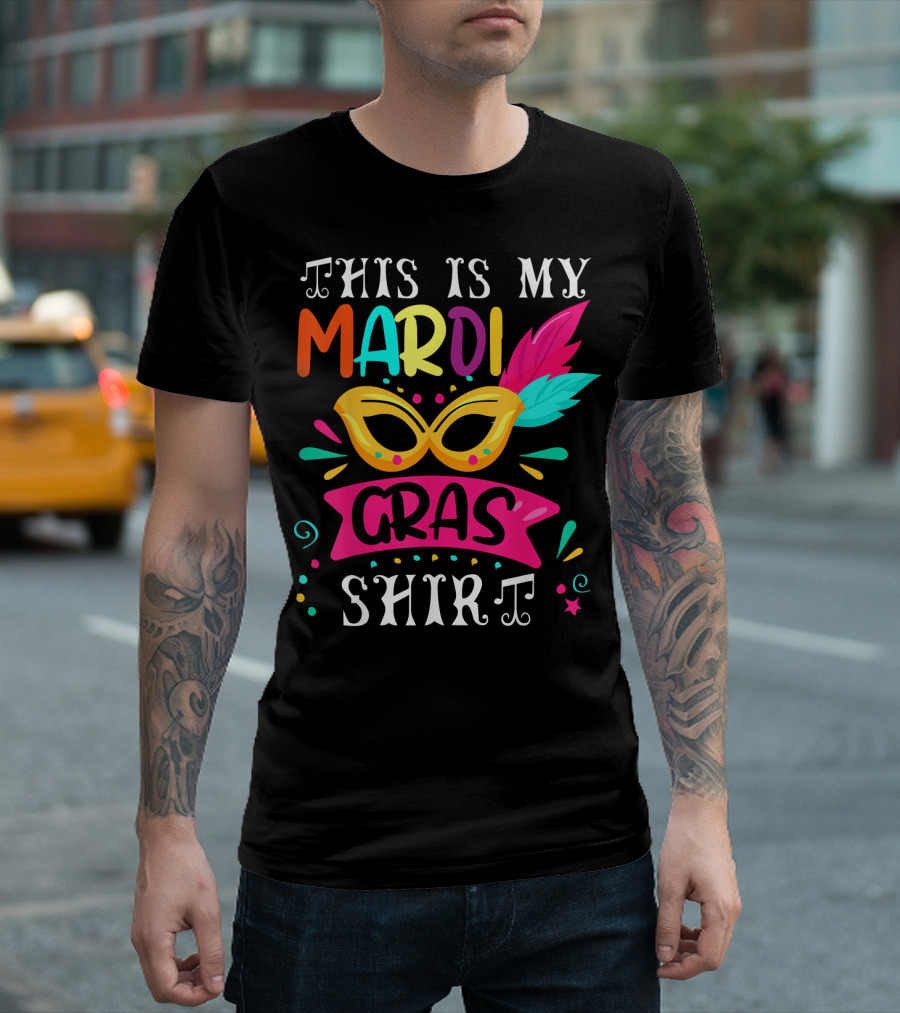 This Is My Mardi Gras Shirt Colorful Mask and Feathers T-Shirt
