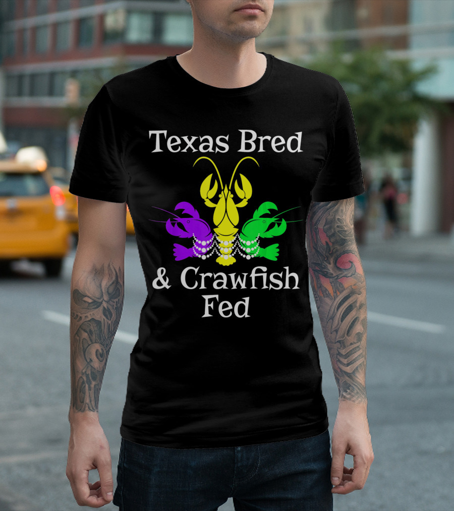 Texas Bred Crawfish Beads Mardi Gras Fat Tuesday T-Shirt