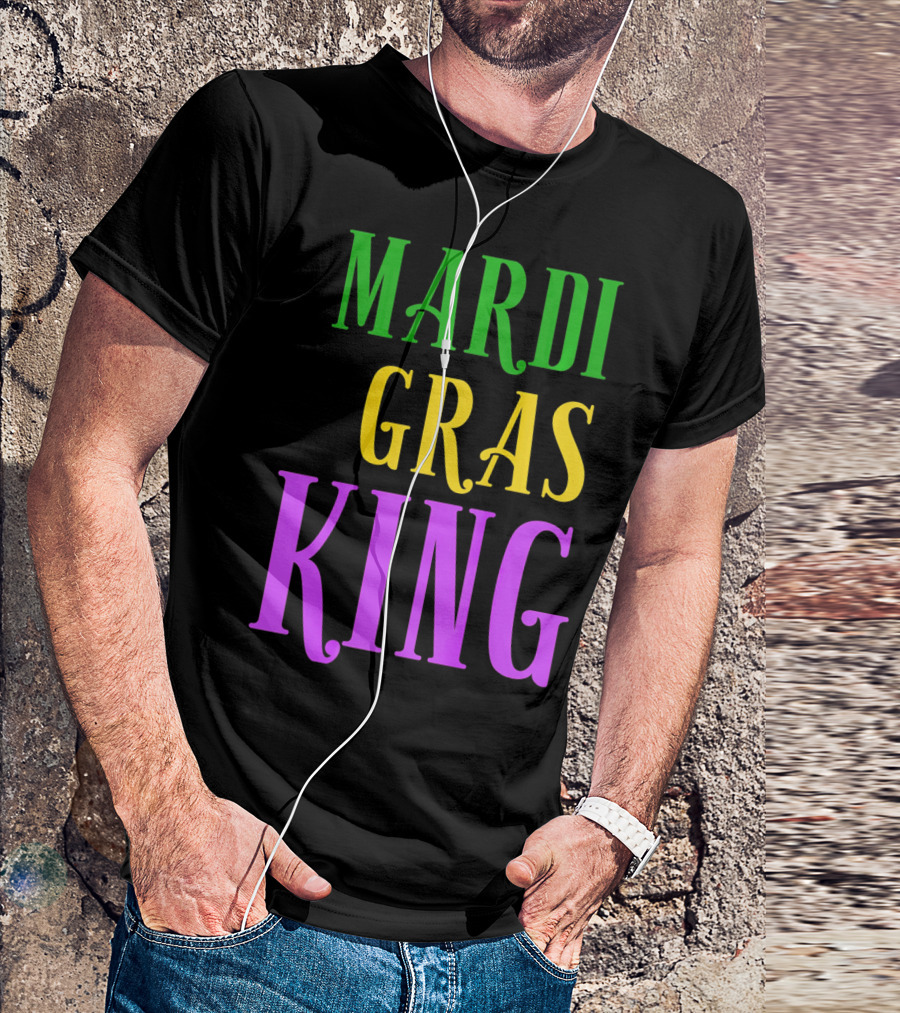 Mardi Gras King Matching Colors T-Shirt