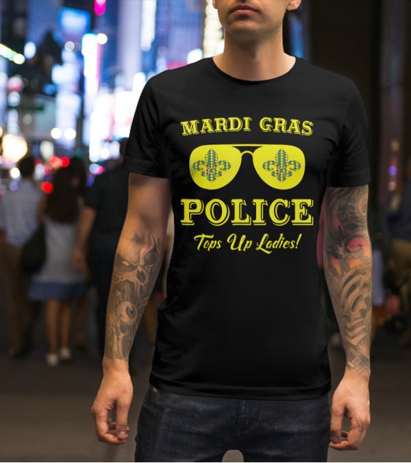 Mardi Gras Police Tops Up Ladies Sunglasses Fleur-de-Lis T-Shirt