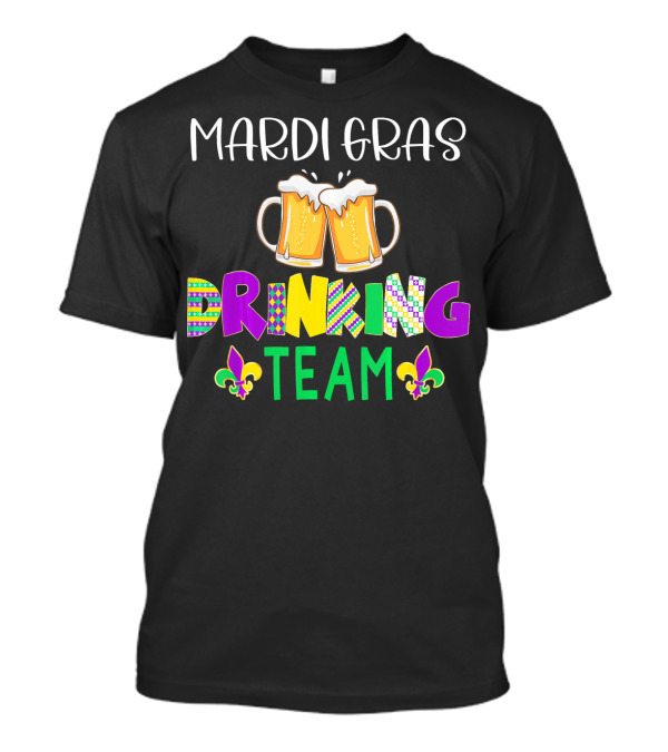 Mardi Gras Drinking Team Beer Whiskey Festival T-Shirt
