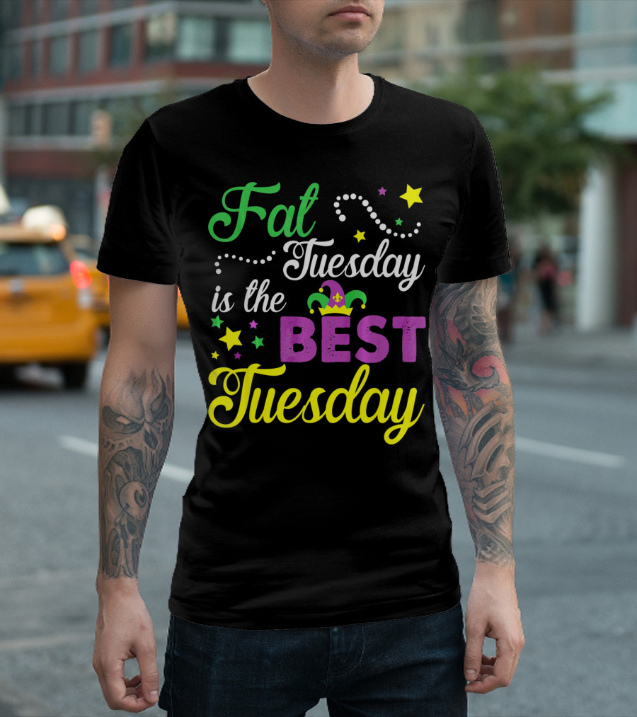 Fat Tuesday Is The Best Tuesday Mardi Gras Stars T-Shirt