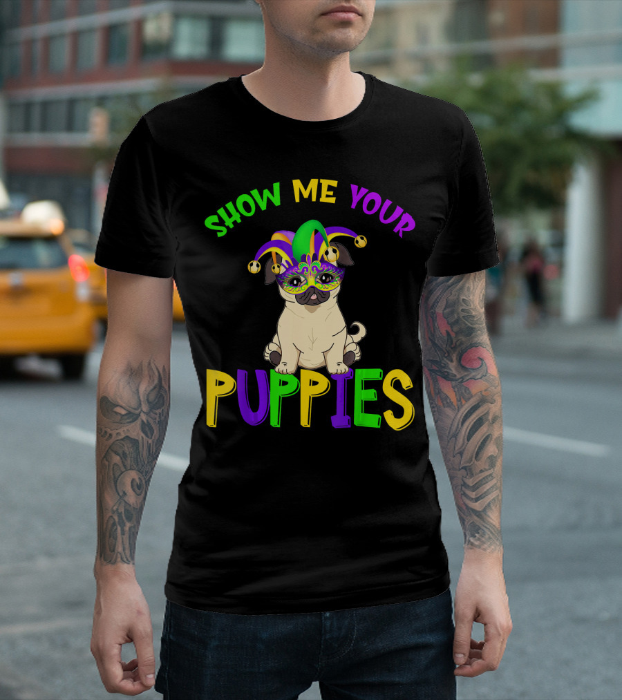 Show Me Your Puppies Pug Lover Jester Mardi Gras Mask T-Shirt