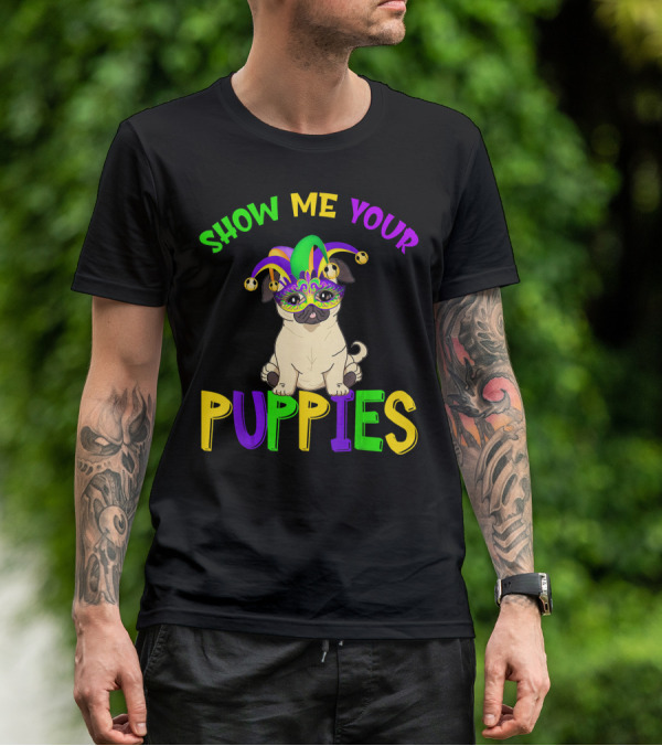 Show Me Your Puppies Pug Lover Jester Mardi Gras Mask T-Shirt